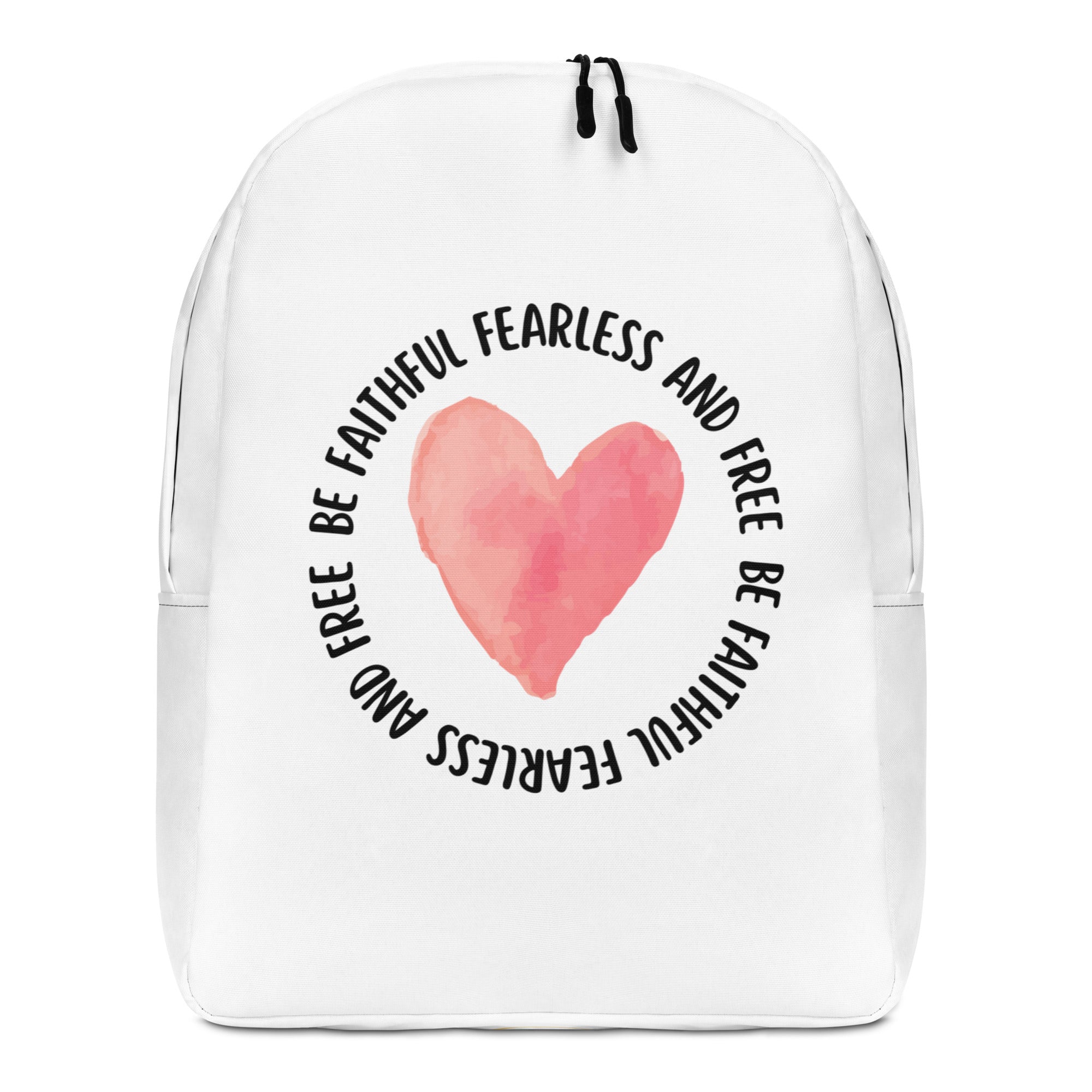 Be Faithful Fearless And Free Minimalist Backpack