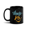 Choose Joy Black Glossy Mug