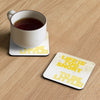 Life Is Too Short To Be Little Cork-back coaster