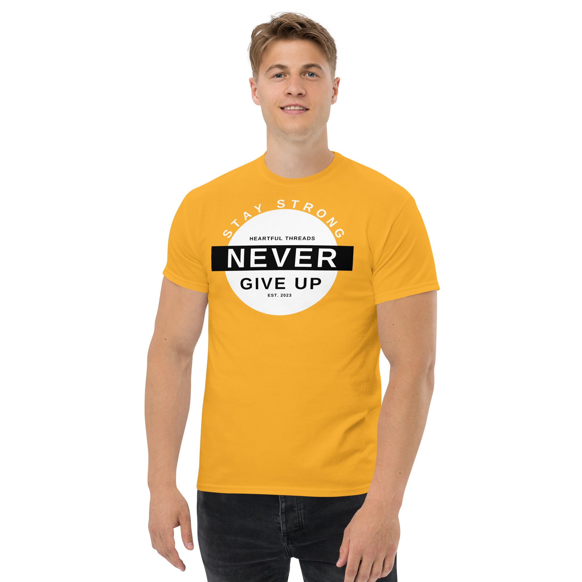 Stay Strong. Never Give Up Men's classic tee