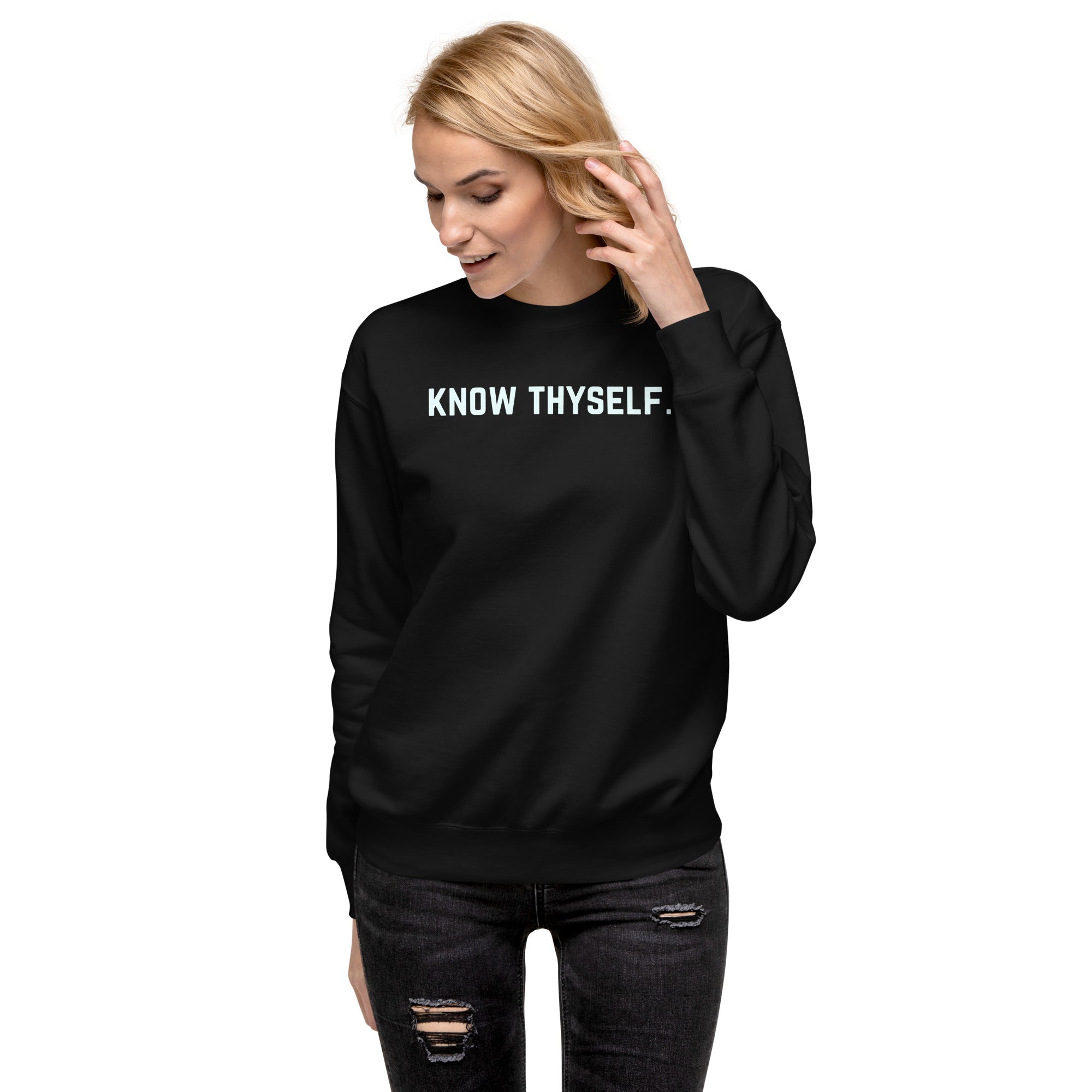 Know Thyself Unisex Premium Sweatshirt