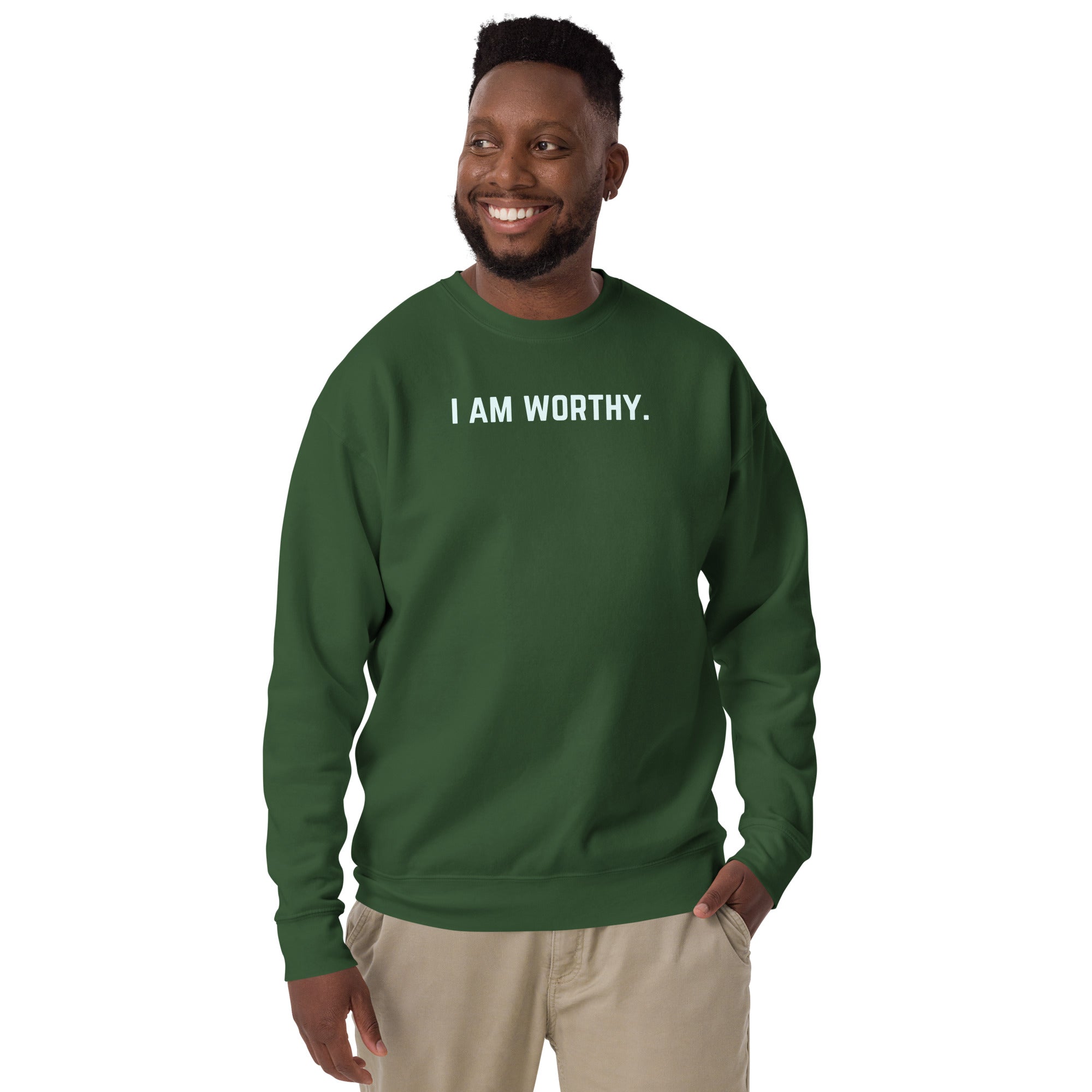 I Am Worthy Unisex Premium Sweatshirt