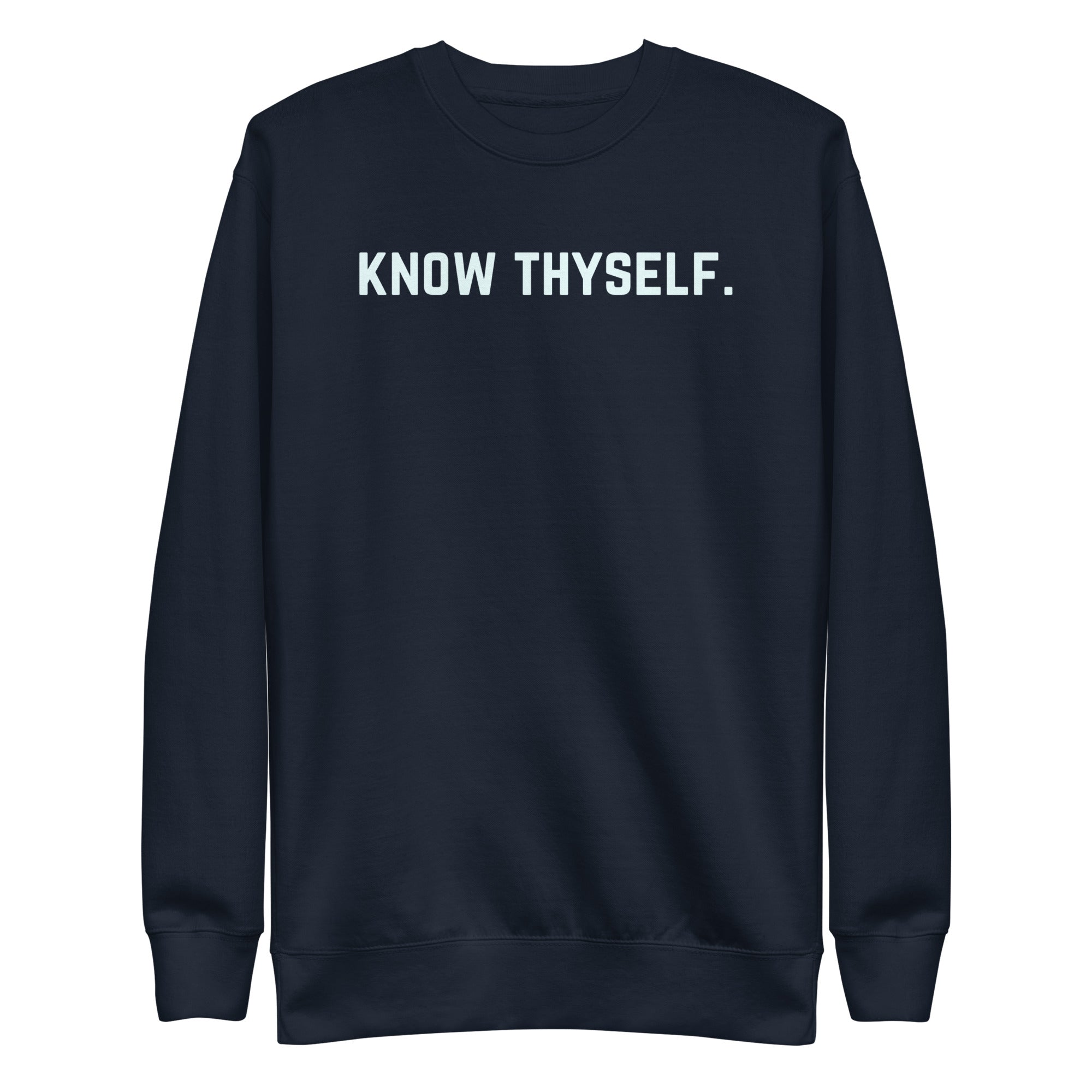 Know Thyself Unisex Premium Sweatshirt