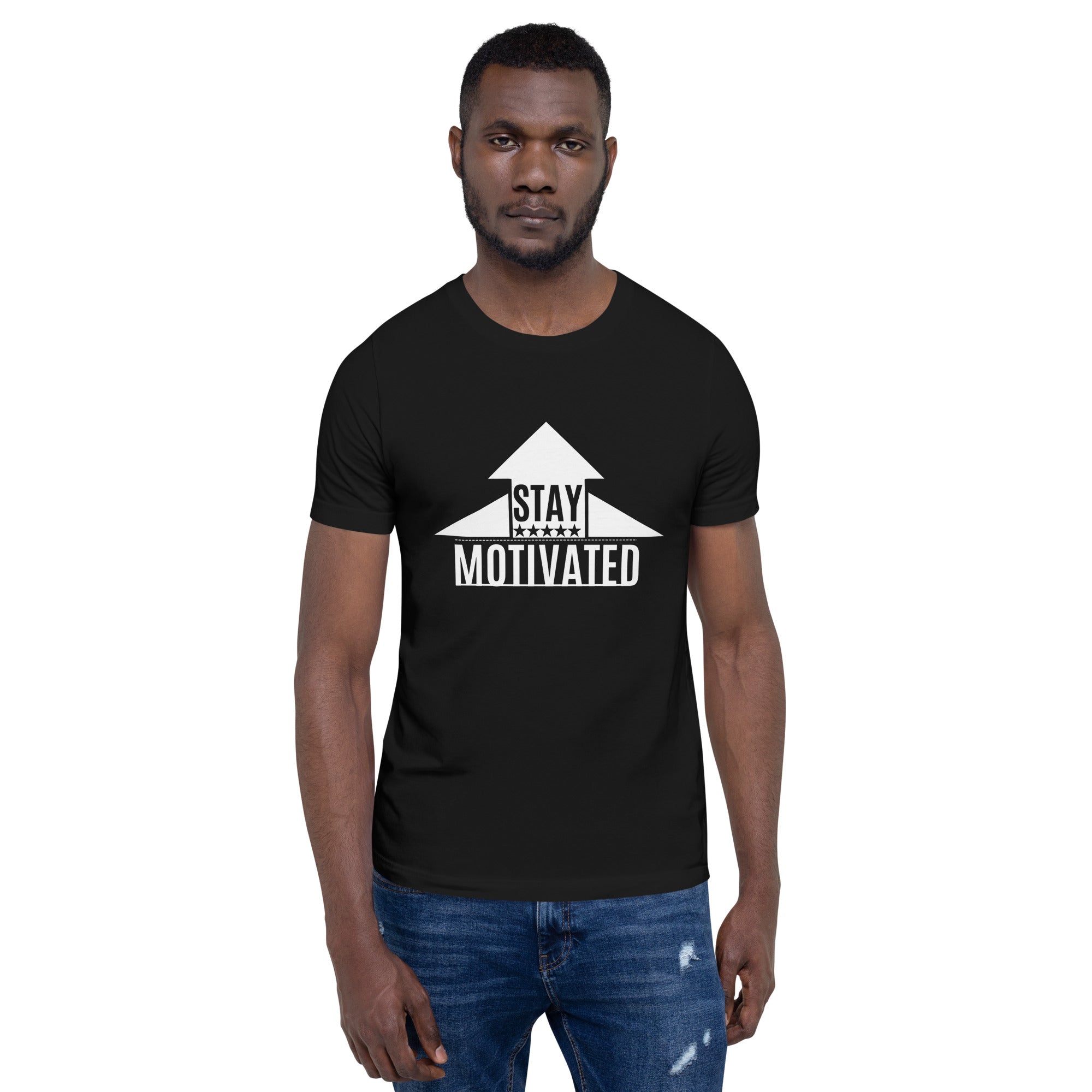 Stay Motivated Unisex T-shirt