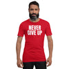 Load image into Gallery viewer, Never Give Up Unisex t-shirt