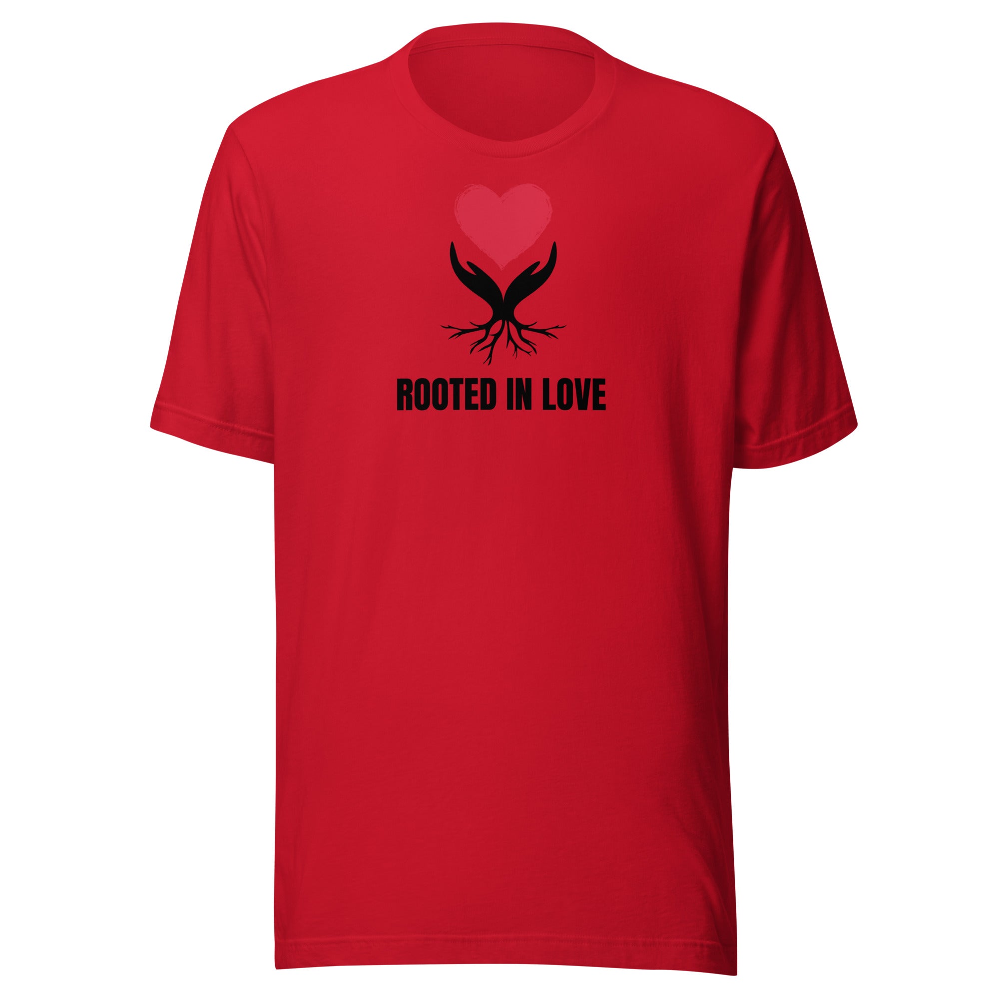 Rooted In Love Unisex t-shirt