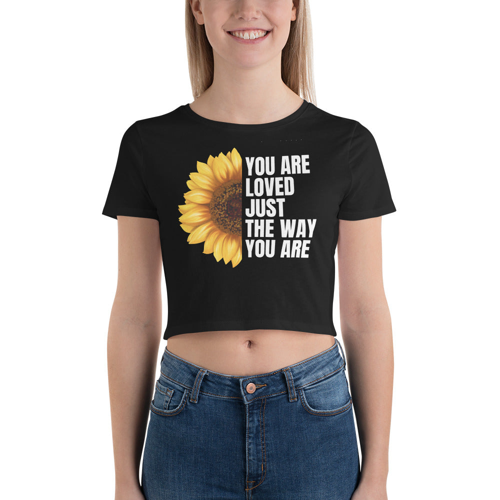 You Are Loved Just The Way You Are Women’s Crop Tee
