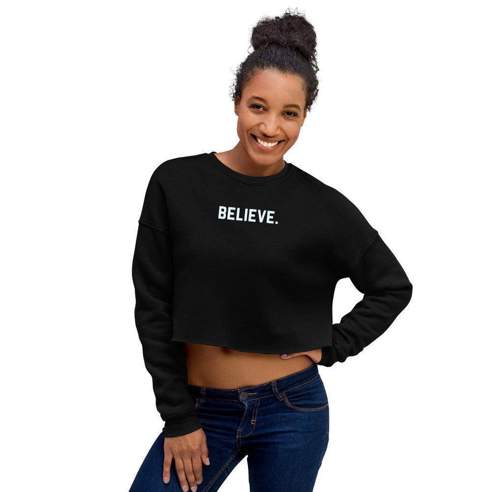 Believe Crop Sweatshirt
