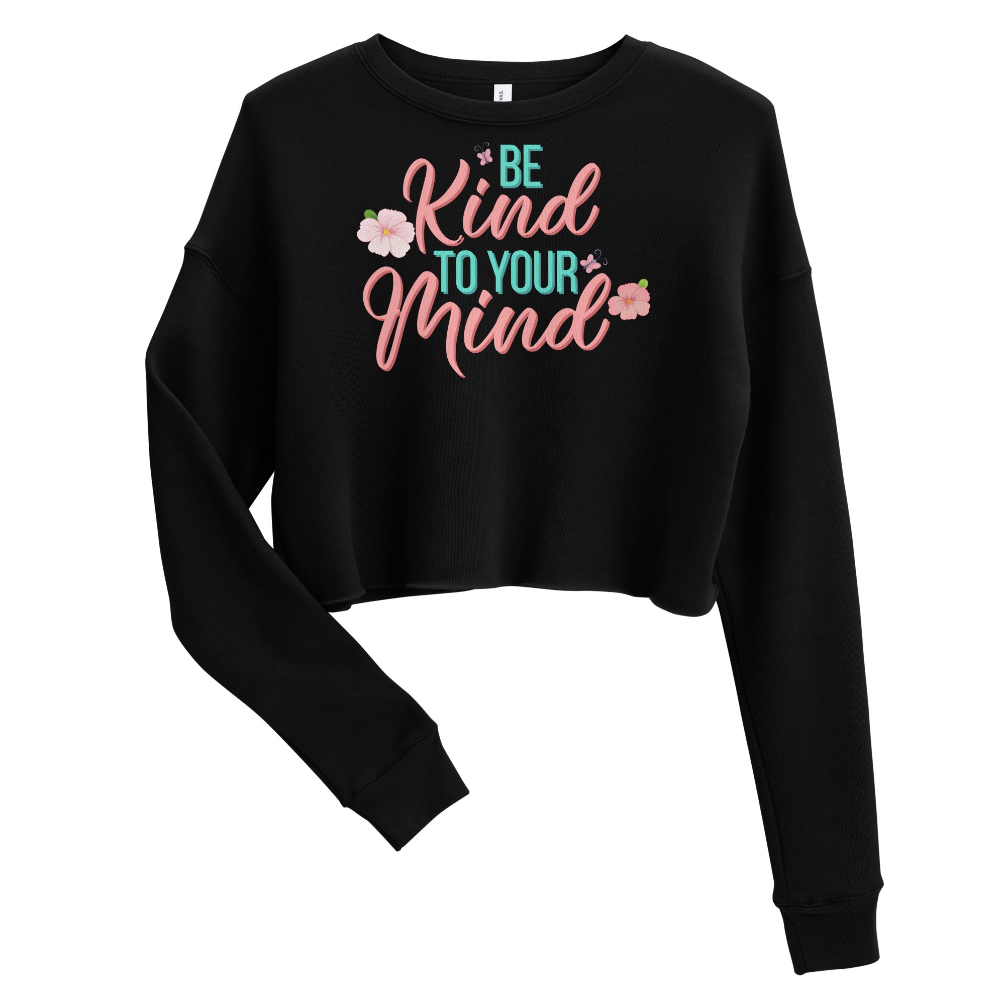 Be Kind To Your Mind Crop Sweatshirt