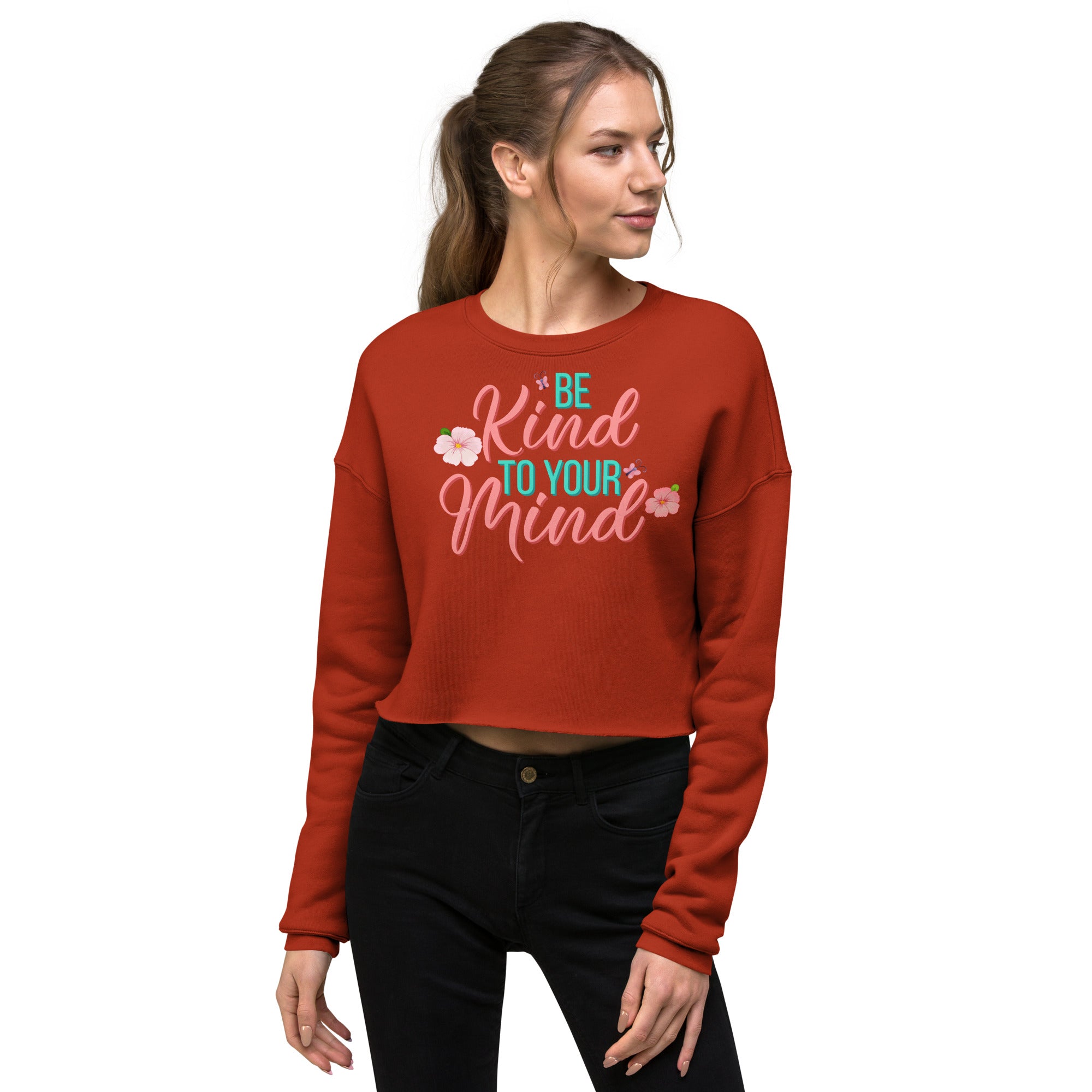 Be Kind To Your Mind Crop Sweatshirt