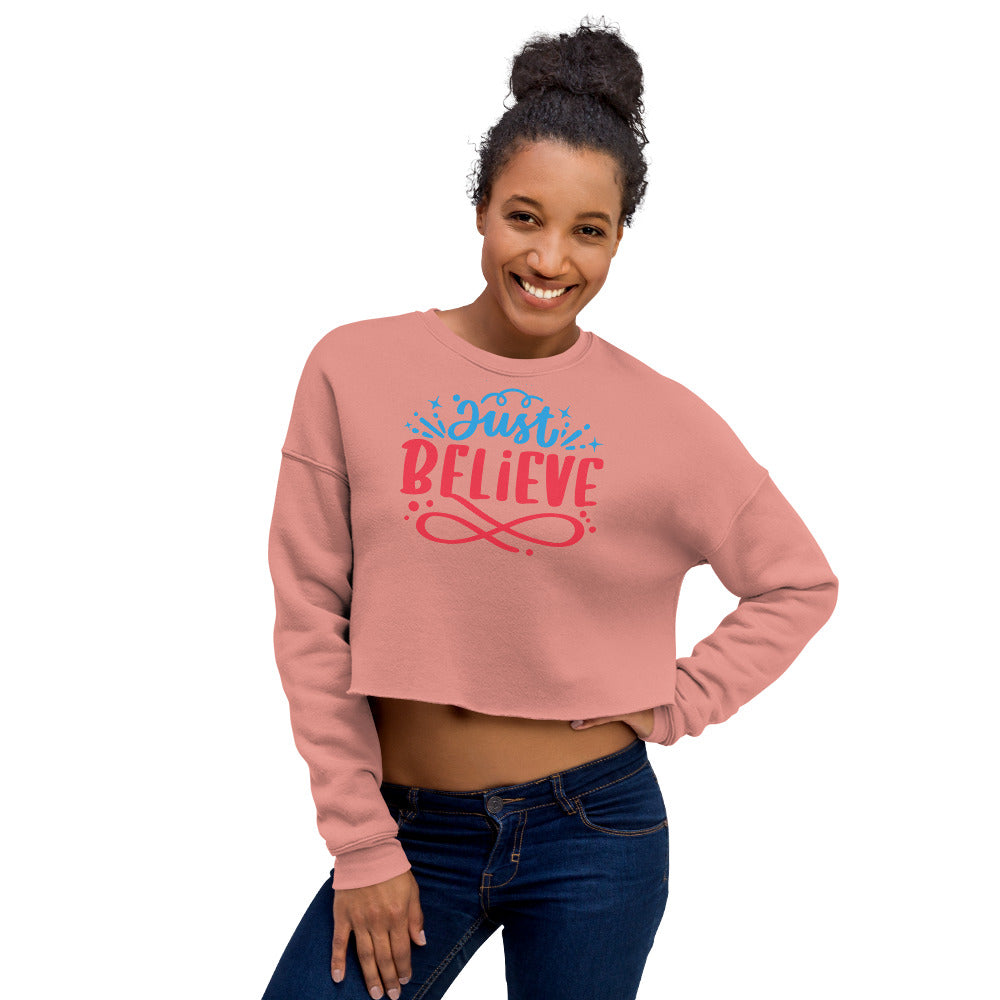 Just Believe Crop Sweatshirt