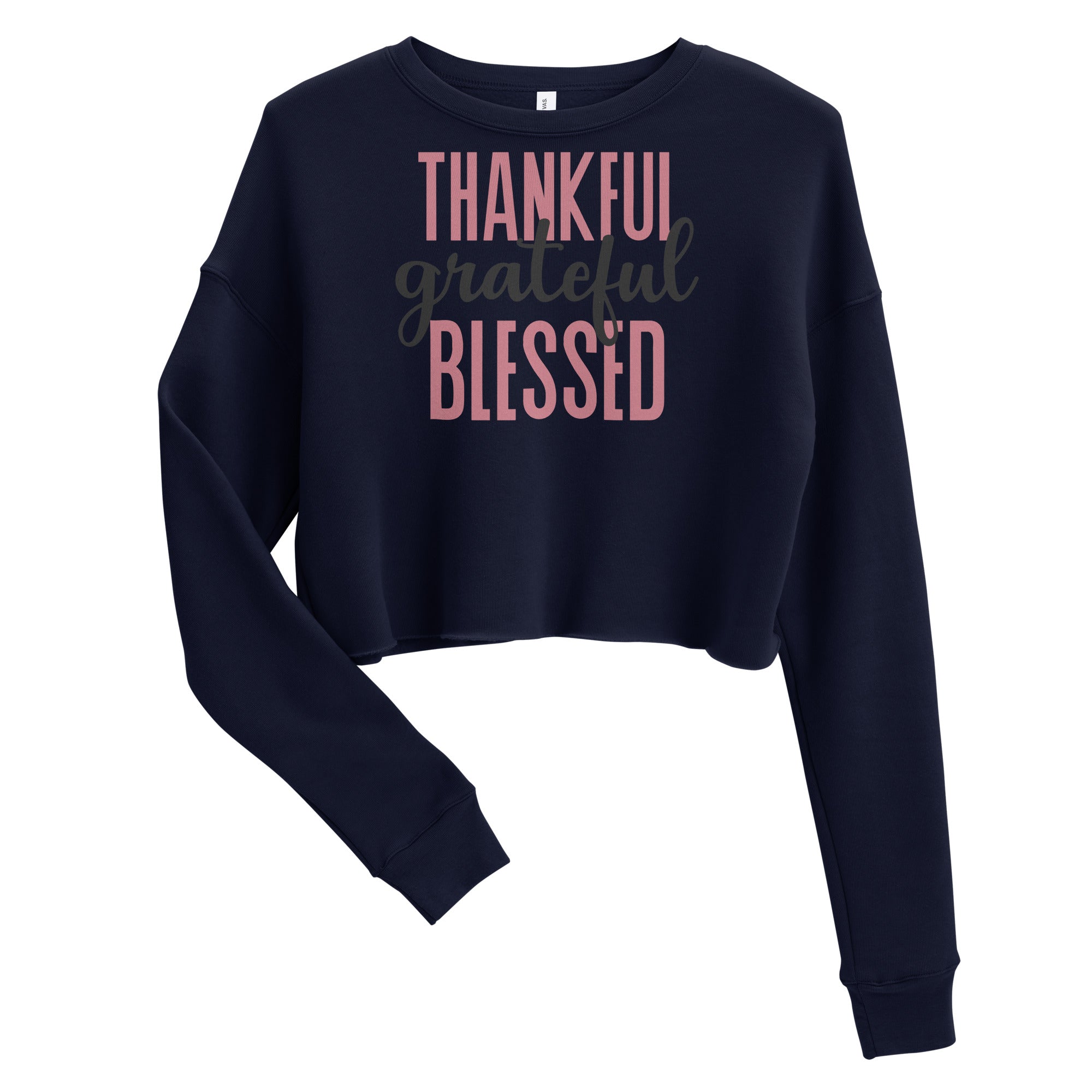 Thankful Grateful Blessed Crop Sweatshirt